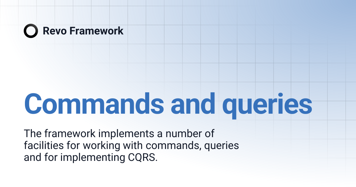 Commands and queries | Revo Framework