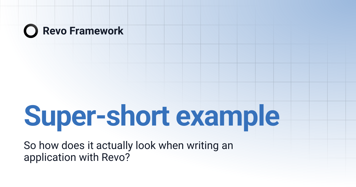 Super-short example | Revo Framework